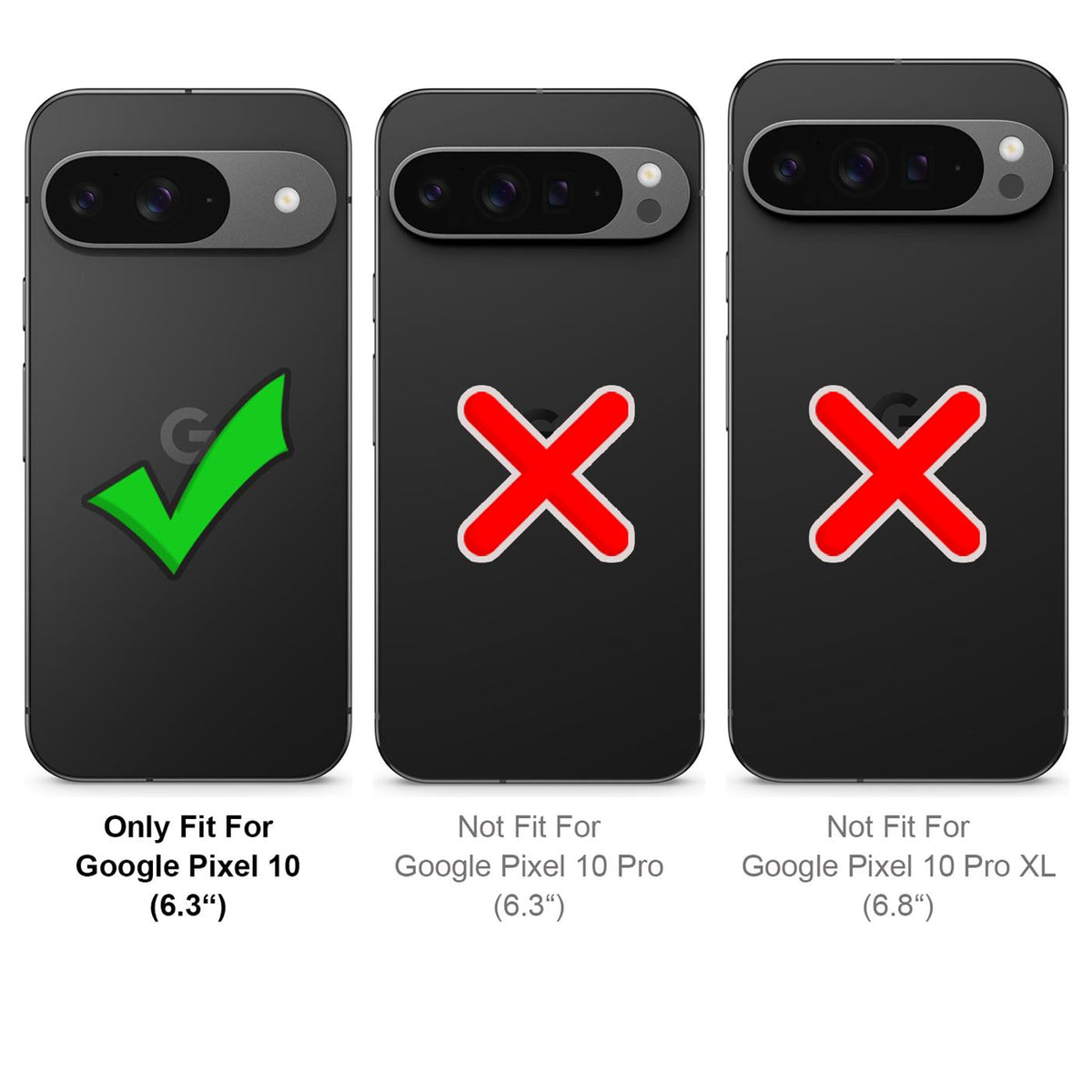 Drei schwarze Google Pixel 10 Rückseiten: links mit grünem Haken passend, mittig und rechts mit rotem X unpassend.