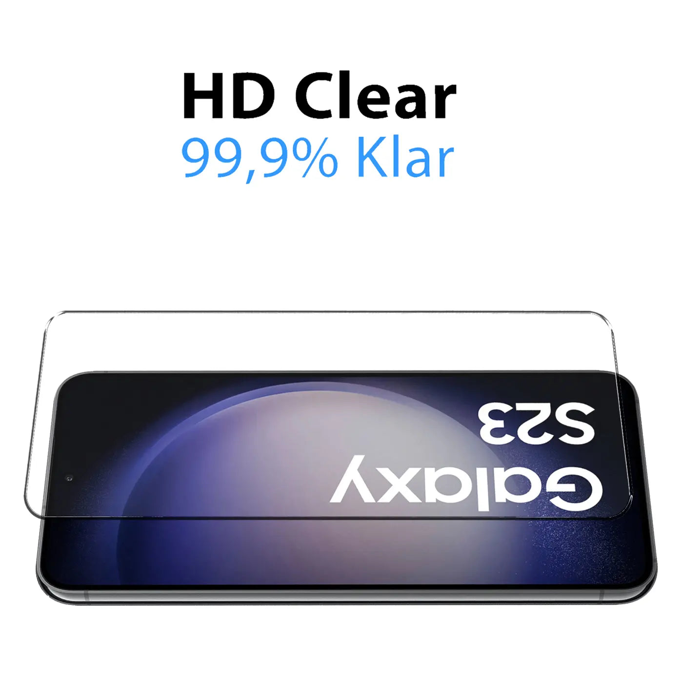 Klares Schutzglas für Samsung Galaxy S23, leicht schräg über dem Display liegend, auf weißem Hintergrund.