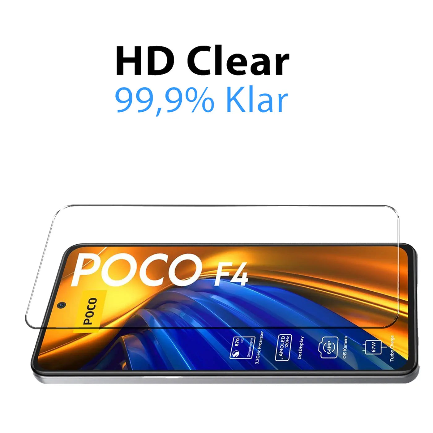Xiaomi Poco F4 Smartphone mit HD Clear Schutzglas von oben. Schwarzes Handy mit buntem Display, Glas schwebt darüber.